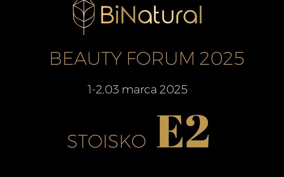 BiNatural na Beauty Forum 2025 – Stoisko E2.